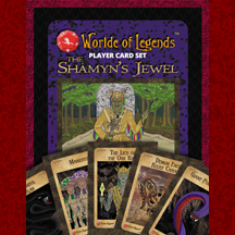 Worlde of Legends™ Player Cards for The Shámýn's Jewel Adventure Scenario